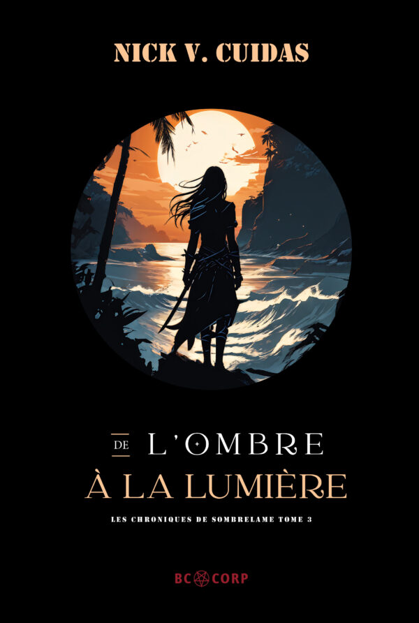 Tome 3 - De l'ombre à la lumière (début 2026)