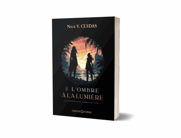 Tome 3 - De l'ombre à la lumière (Mars 2026)