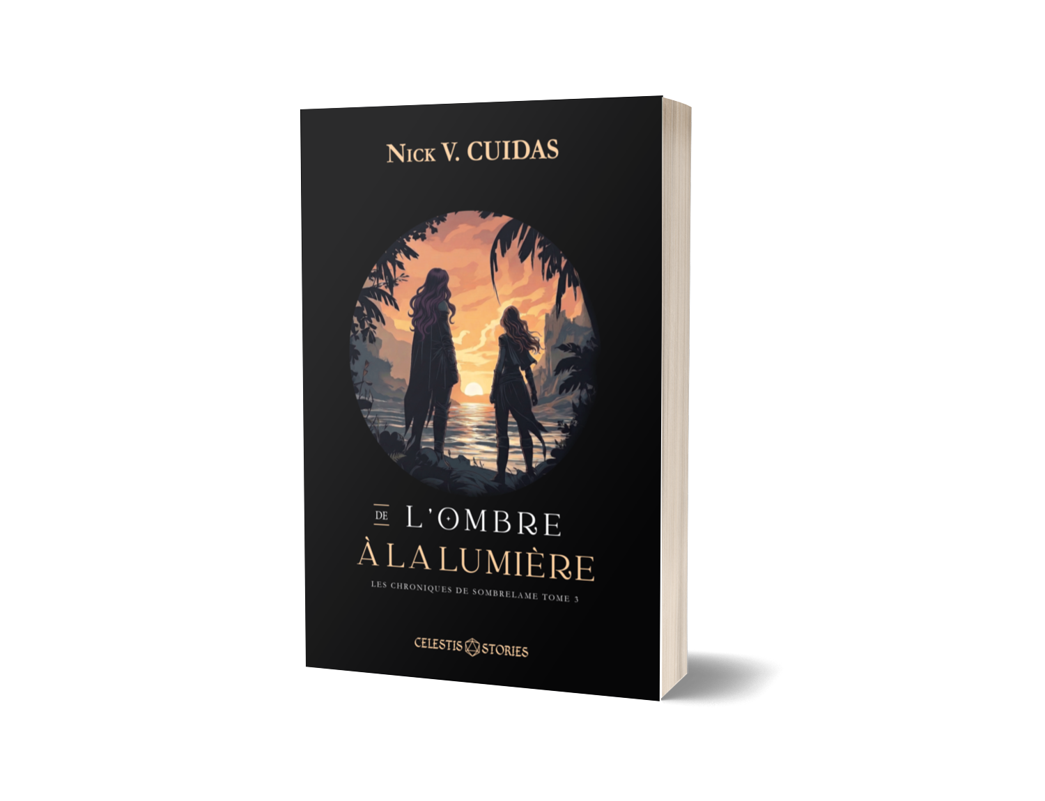 Sortie officielle du Tome 3 — De l’Ombre à la Lumière