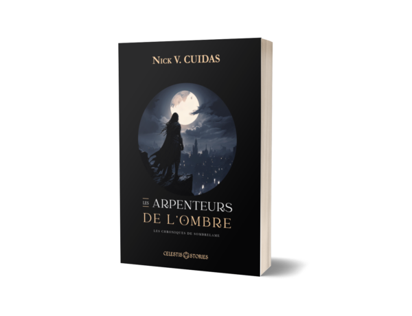 Tome 1 - Les Arpenteurs de l'ombre